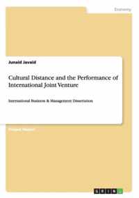 Cultural Distance and the Performance of International Joint Venture