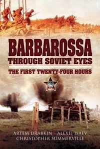 Barbarossa through Soviet Eyes