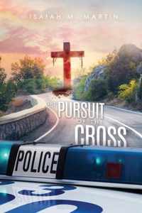 The Pursuit of the Cross