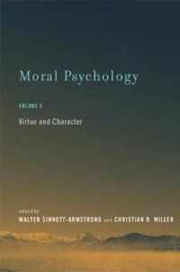 Moral Psychology - Virtue and Character