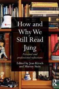 How and Why We Still Read Jung