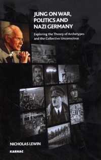 Jung on War, Politics and Nazi Germany