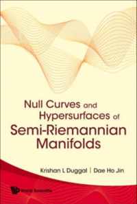 Null Curves And Hypersurfaces Of Semi-riemannian Manifolds