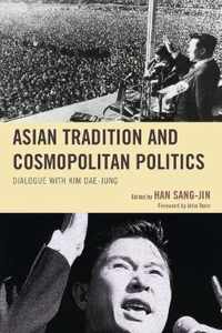 Asian Tradition and Cosmopolitan Politics