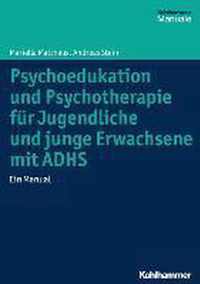 Psychoedukation Und Psychotherapie Fur Jugendliche Und Junge Erwachsene Mit Adhs