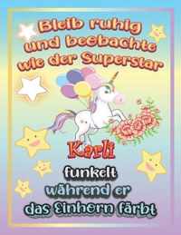 Bleib ruhig und beobachte wie Superstar Karli funkelt wahrend sie das Einhorn farbt