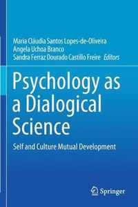 Psychology as a Dialogical Science