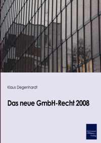 Das neue GmbH-Recht 2008