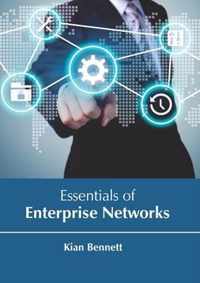 Essentials of Enterprise Networks