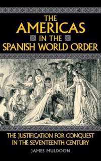 The Americas in the Spanish World Order