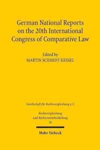 German National Reports on the 20th International Congress of Comparative Law