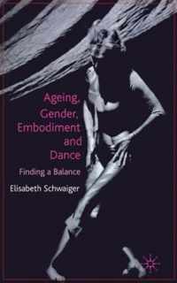 Ageing, Gender, Embodiment and Dance