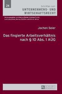 Das Fingierte Arbeitsverhaeltnis Nach  10 Abs. 1 Aueg