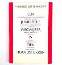 Juridische wegwijzer in 10 hoofdstukken