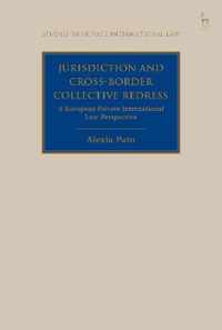 Jurisdiction and CrossBorder Collective Redress A European Private International Law Perspective Studies in Private International Law