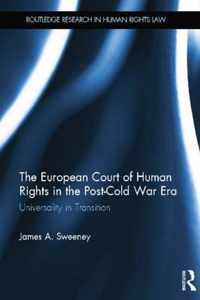 The European Court of Human Rights in the Post-Cold War Era