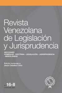 Contenido de la Revista Venezolana de Legislacion y Jurisprudencia N. Degrees 16-II