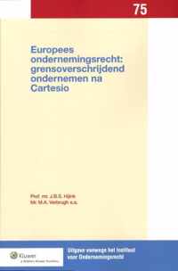 Uitgaven vanwege het Instituut voor Ondernemingsrecht, Rijksuniversiteit te Groningen 75 -   Europees ondernemingsrecht: grensoverschrijdend ondernemen na cartesio