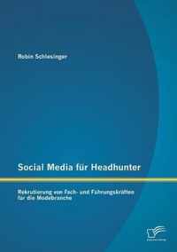 Social Media fur Headhunter