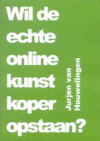 Wil de echte online kunstkoper opstaan?