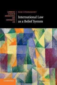 International Law as a Belief System