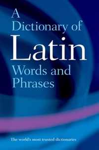 Dictionary Of Latin Words & Phrases