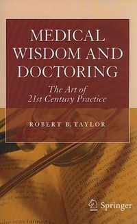 Medical Wisdom and Doctoring