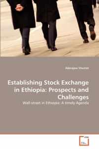 Establishing Stock Exchange in Ethiopia