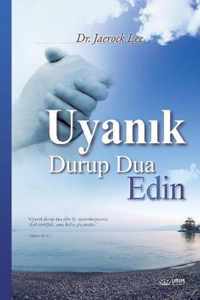 Uyank Durup Dua Edin: Keep Watching and Praying (Turkish Edition)