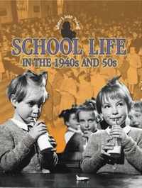 School Life in 1940s and 50s