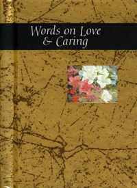 Words on Love and Caring