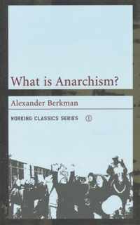 What Is Anarchism?