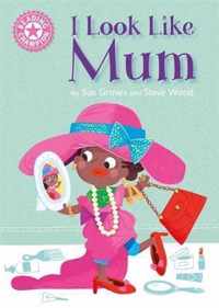 Reading Champion: I Look Like Mum