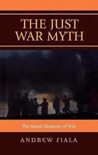 The Just War Myth