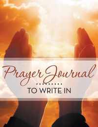 Prayer Journal To Write In