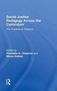 Social Justice Pedagogy Across the Curriculum