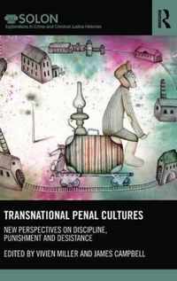 Transnational Penal Cultures