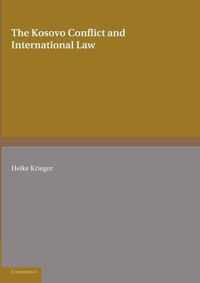 The Kosovo Conflict and International Law