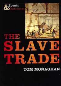 The Slave Trade