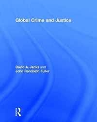 Global Crime and Justice