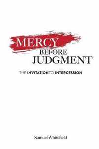 Mercy Before Judgment