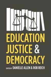 Education, Justice, and Democracy