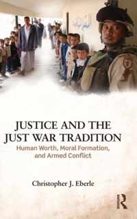 Justice and the Just War Tradition