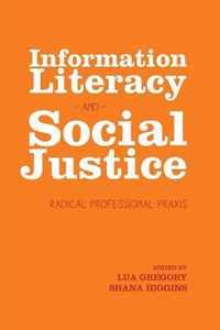 Information Literacy and Social Justice