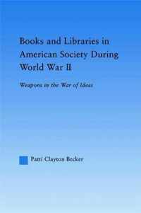 Books and Libraries in American Society during World War II