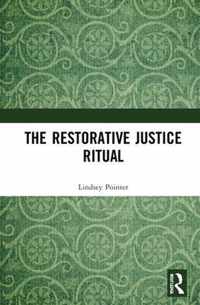 The Restorative Justice Ritual