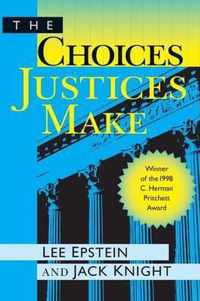 The Choices Justices Make