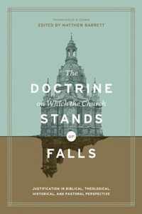 The Doctrine on Which the Church Stands or Falls