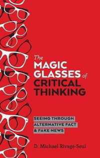 The Magic Glasses of Critical Thinking