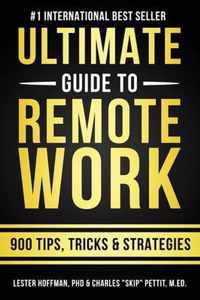 The Ultimate Guide To Remote Work